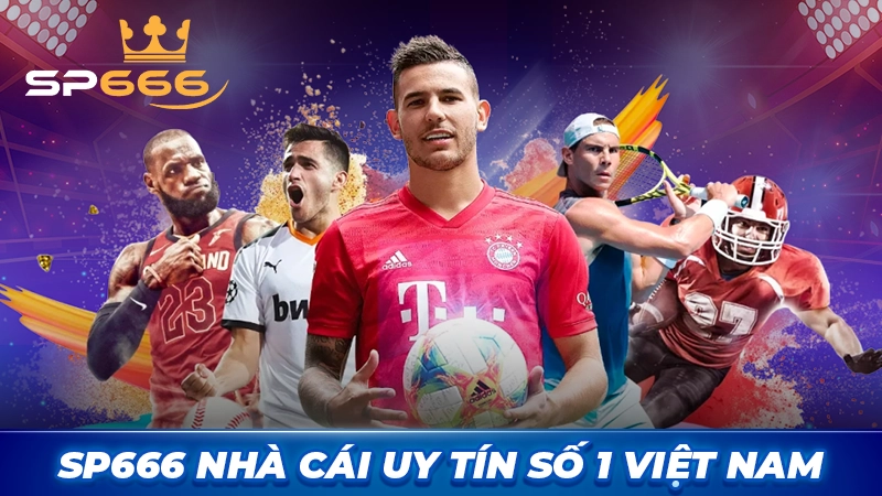 SP666 nhà cái uy tín số 1 việt nam